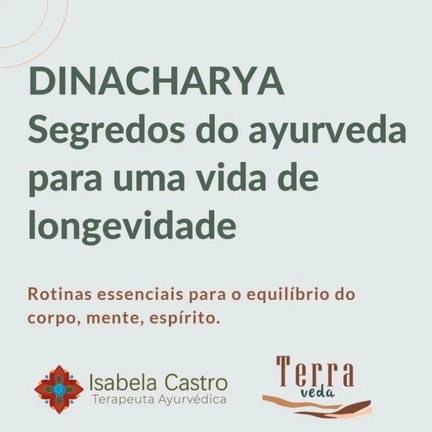 Dinacharya - Segredos do ayurveda - Terra Veda Brasil